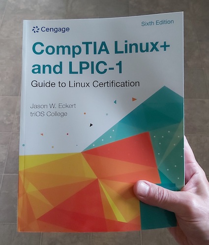 CompTIA Linux+ and LPIC-1 Guide to Linux Certification, Sixth Edition