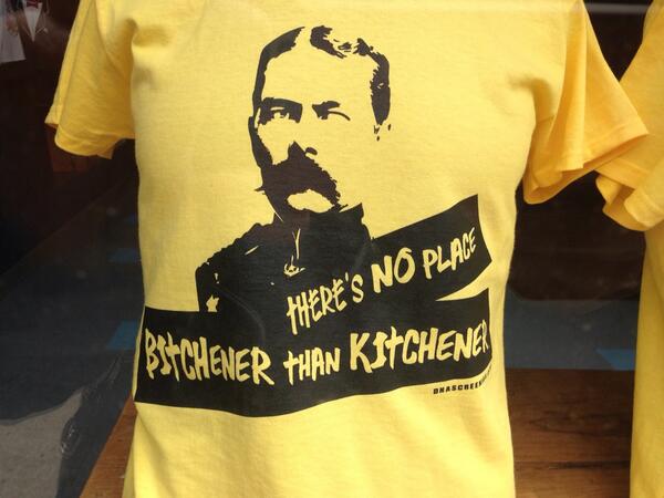 There&rsquo;s no place Bitchener than Kitchener